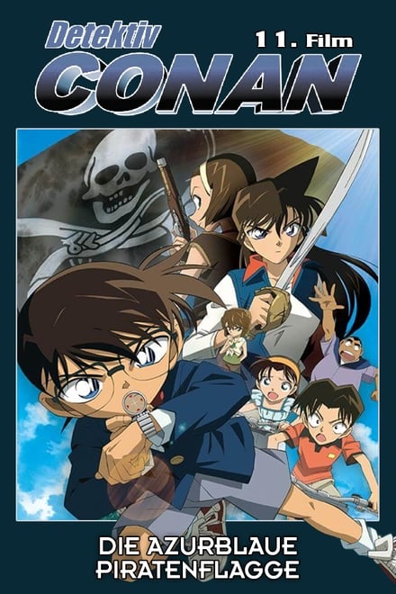 Detektiv Conan - Die azurblaue Piratenflagge - Animation / 2009 / ab 12 Jahre