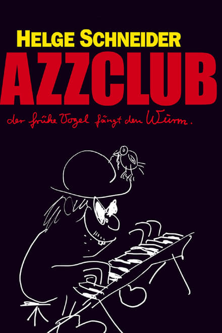 Jazzclub - Der frühe Vogel fängt den Wurm - Komödie / 2004 / ab 0 Jahre
