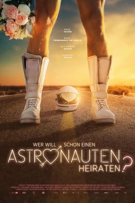 Wer will schon einen Astronauten heiraten?