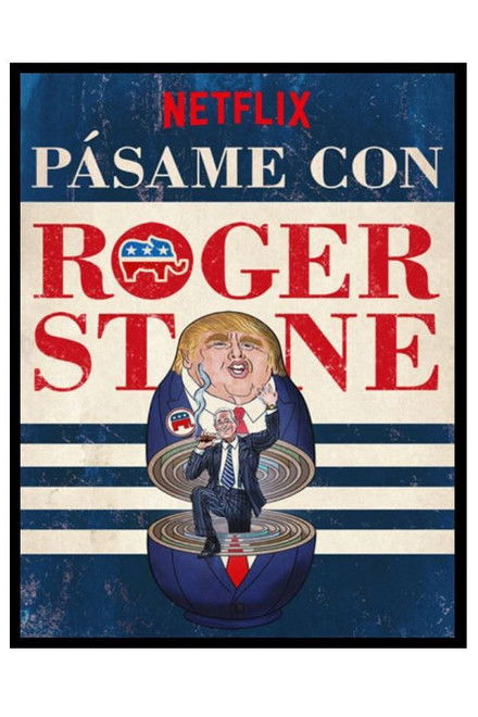 Get Me Roger Stone