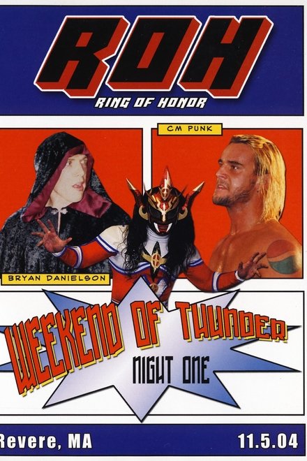 ROH: Weekend of Thunder - Night 1