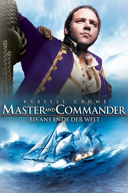 Master and Commander - Bis ans Ende der Welt - Abenteuer / 2003 / ab 12 Jahre - Bild: © 20th Century Fox / Miramax / Universal Pictures
