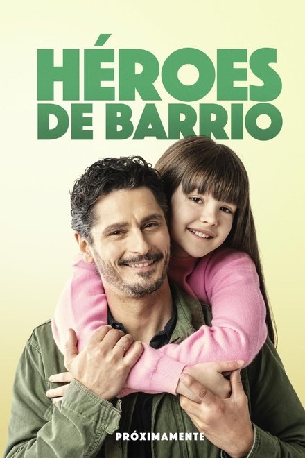 Héroes de barrio