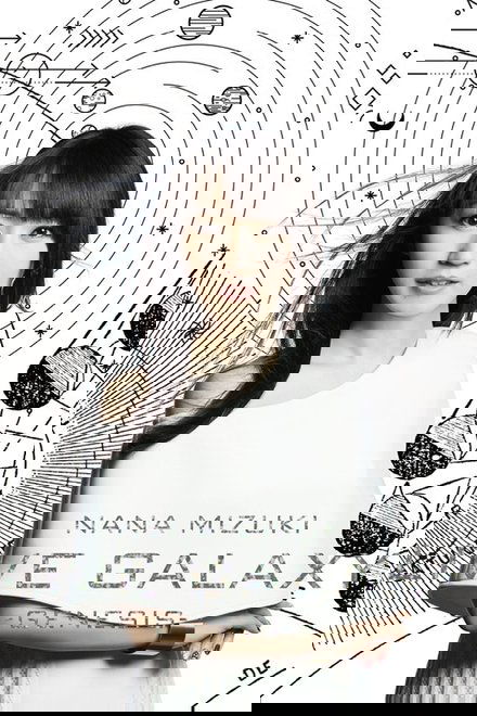 NANA MIZUKI LIVE GALAXY -GENESIS-