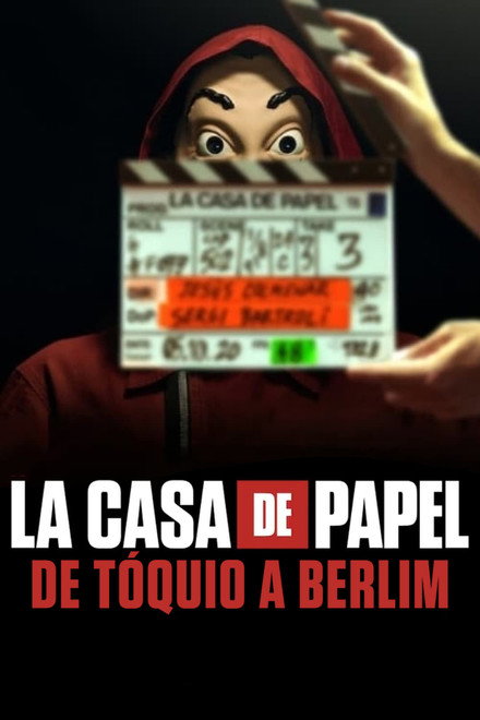 La casa de papel: De Tóquio a Berlim
