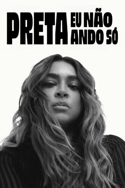 Preta – Eu Não Ando Só