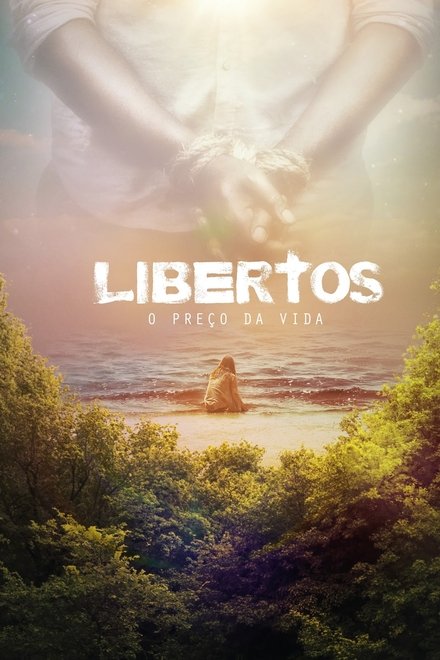 Libertos: O Preço da Vida