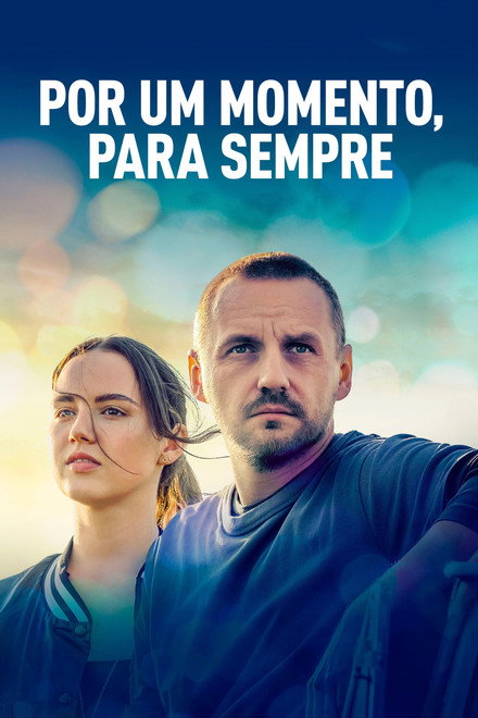 Por um Momento, Para Sempre