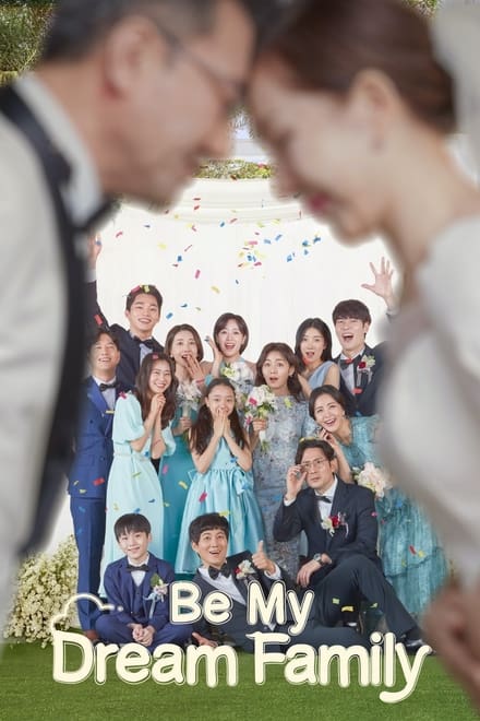 Be My Dream Family ตอนที่ 1-120 ซับไทย [จบ] HD 1080p