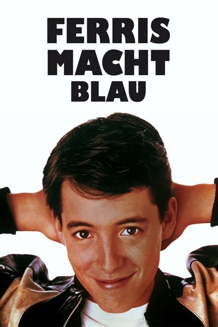 Ferris macht Blau - Komödie / 1986 / ab 12 Jahre