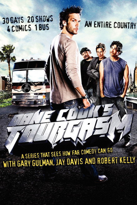 Dane Cook’s Tourgasm