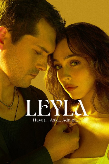 Leyla: Hayat… Aşk… Adalet…