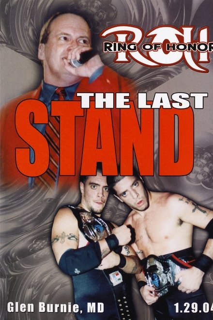 ROH: The Last Stand