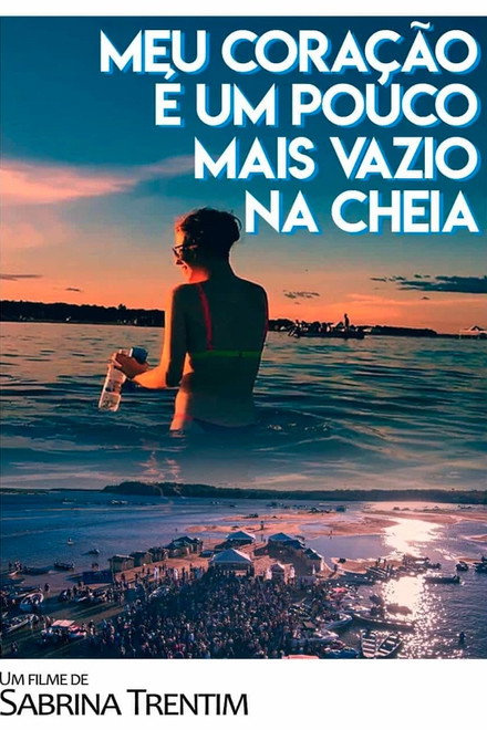 Meu Coração é um Pouco Mais Vazio na Cheia