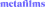 Metafilms