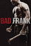 Bad Frank