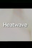 Heatwave