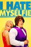 I Hate Myselfie
