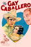 The Gay Caballero