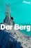 Der Berg