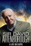 Sir David Attenborough – A Life on Earth