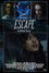 Escape: A Ghost Story