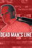 Dead Man's Line