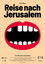 Reise nach Jerusalem