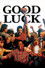 Good Luck