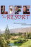 Life at the Resort