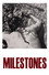 Milestones