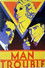 Man Trouble