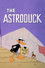 The Astroduck