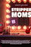 Stripper Moms