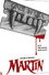 Making Martin: A Recounting