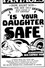 Is Your Daughter Safe?
