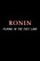 Ronin: Filming in the Fast Lane