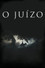 O Juízo
