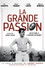 La Grande Passion