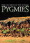 Pygmies: The Children of the Jungle
