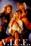 V.I.C.E.