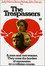The Trespassers