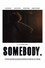 Somebody.