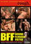 BFF: Bound, Flogged, Fisted