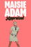 Maisie Adam: Appraisal