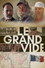 Le Grand Vide
