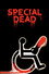 Special Dead