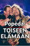 Popeda: Toiseen elämään
