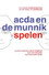 Acda & de Munnik: Spelen