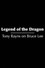 Legend of the Dragon: Tony Rayns on Bruce Lee